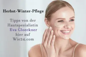 Hautpflege Winter Herbst