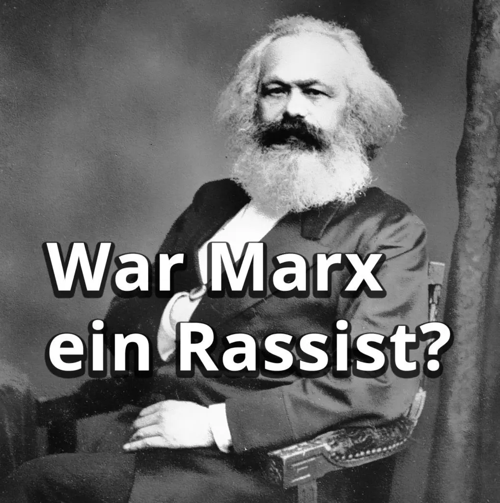 Karl Marx ein Rassist?