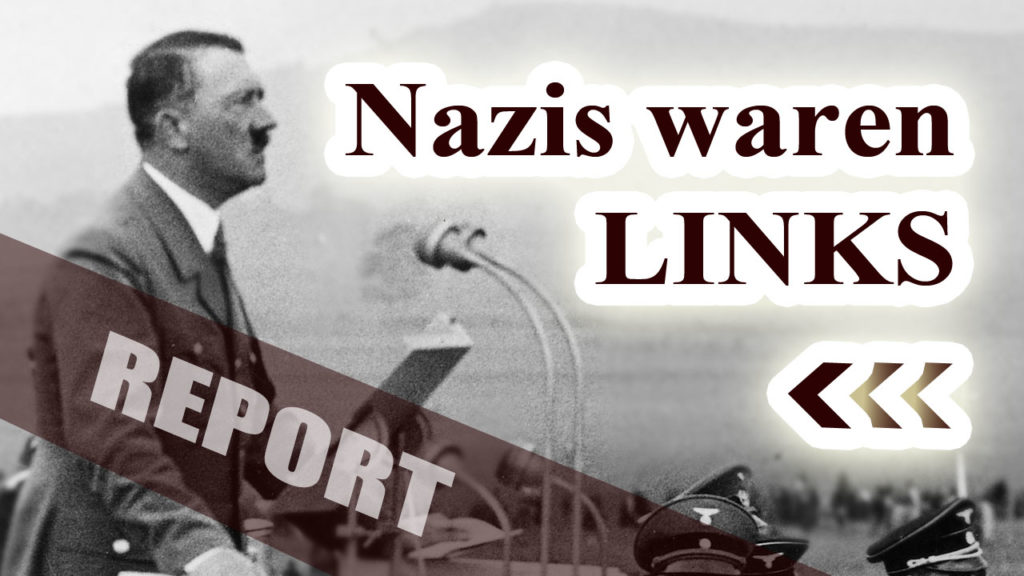 NSDAP Nazis waren links / Linkspartei / Sozialisten