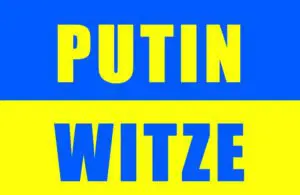 Lustige Putin Witze auf Ukrainischer Flagge