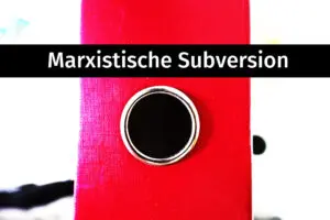 Marxistische Subversion