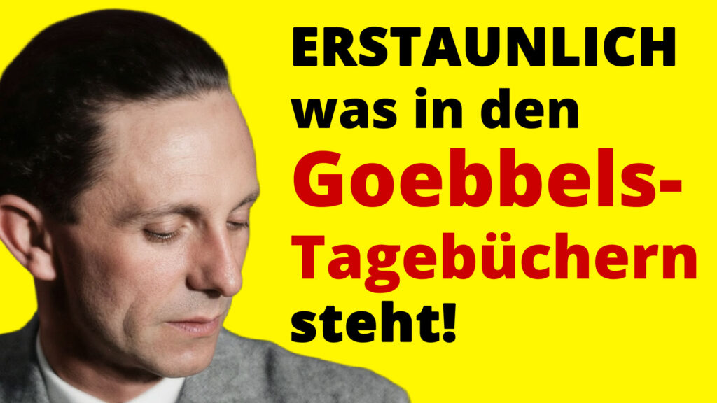 Erstaunlich, was in den Goebbels-Tagebüchern steht Joseph Goebbels Tagebücher